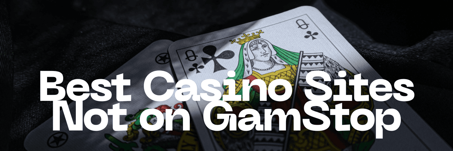 Explore the World of Casinos Not on Gamstop UK Explore the World of Casinos Not on Gamstop UK